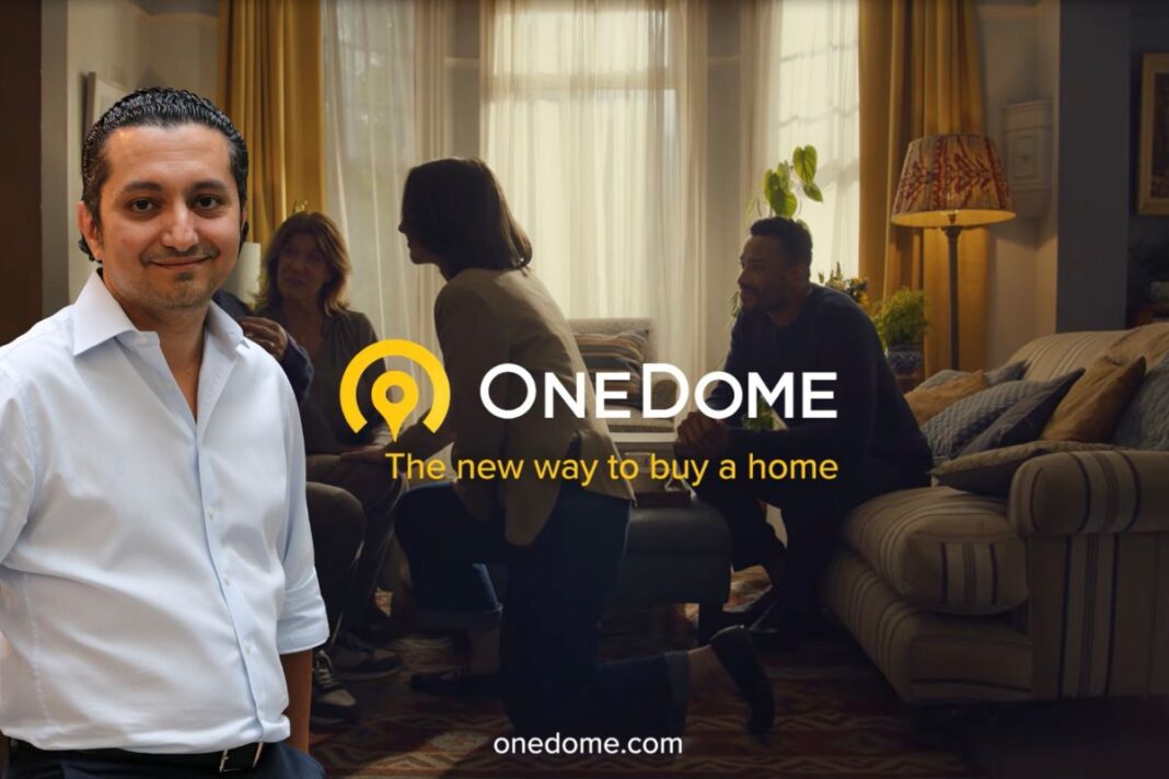 OneDome takes homebuying campaign national Babek Ismayil is Founder & CEO of OneDome.